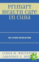 Primary Health Care in Cuba