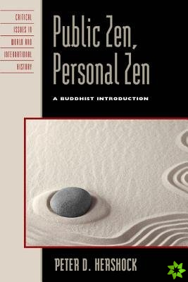 Public Zen, Personal Zen