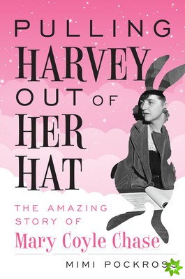 Pulling Harvey Out of Her Hat