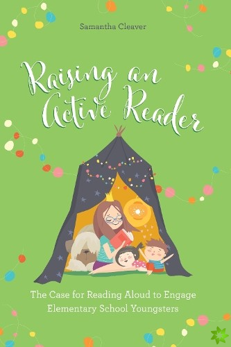 Raising an Active Reader