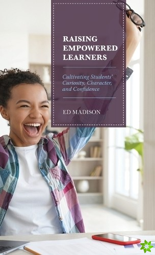 Raising Empowered Learners