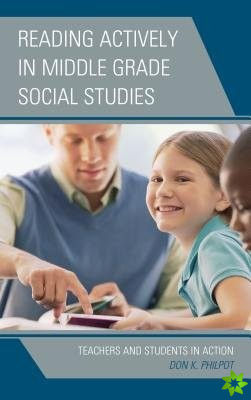 Reading Actively in Middle Grade Social Studies