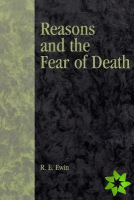Reasons and the Fear of Death