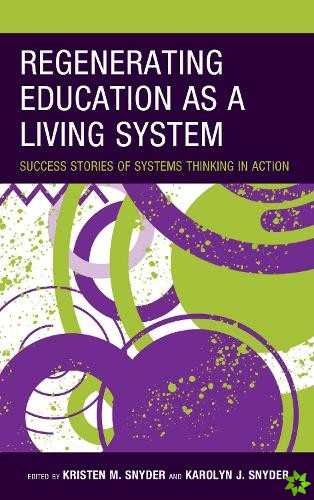 Regenerating Education as a Living System