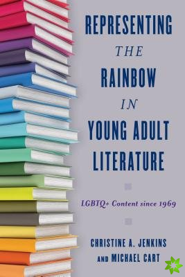 Representing the Rainbow in Young Adult Literature
