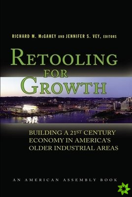 Retooling for Growth