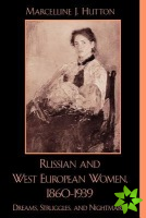 Russian and West European Women, 1860-1939