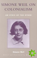 Simone Weil on Colonialism