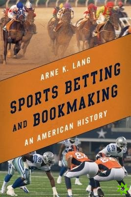 Sports Betting and Bookmaking