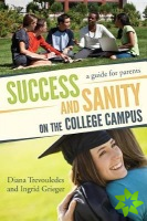Success and Sanity on the College Campus