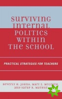 Surviving Internal Politics Within the School