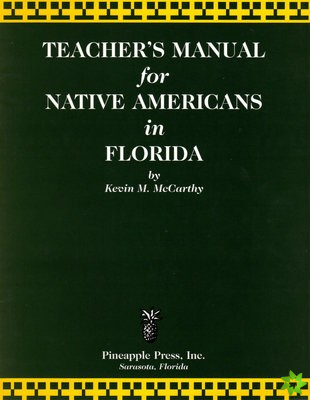 Teachers' Manual for Native Americans in Florida
