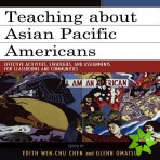 Teaching about Asian Pacific Americans