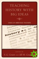 Teaching History with Big Ideas