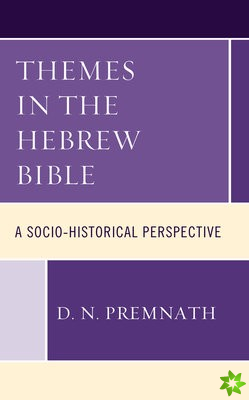 Themes in the Hebrew Bible