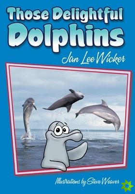 Those Delightful Dolphins