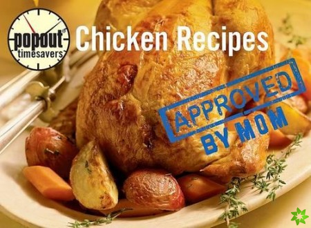 Timesavers: Chicken Recipes