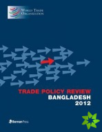 Trade Policy Review - Bangladesh 2012