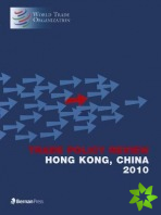 Trade Policy Review - Hong Kong 2010