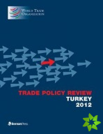 Trade Policy Review -Turkey 2012