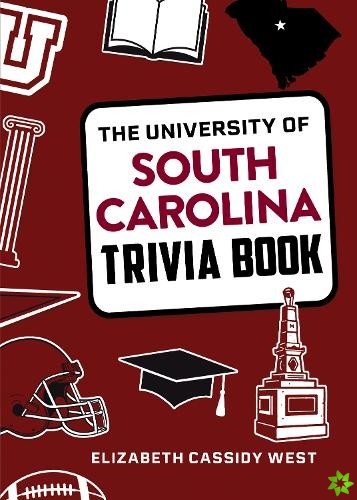 University of South Carolina Trivia Book