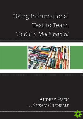 Using Informational Text to Teach To Kill A Mockingbird