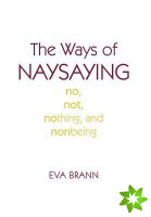 Ways of Naysaying