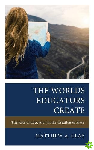 Worlds Educators Create