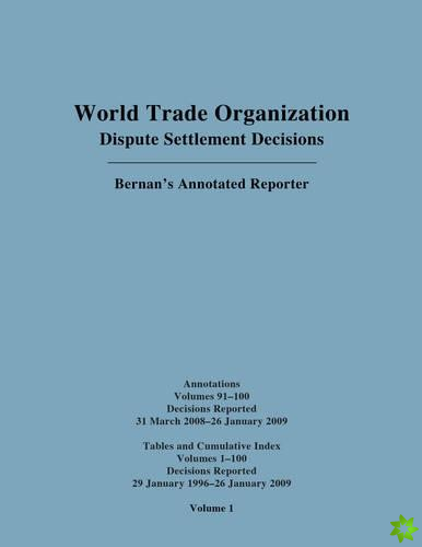 WTO Dispute Settlement Decisions: Bernan's Annotated Reporter Cumulative Index Annotations