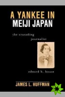Yankee in Meiji Japan