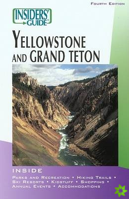 Yellowstone and Grand Teton