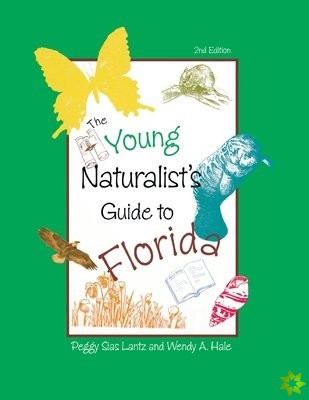 Young Naturalist's Guide to Florida