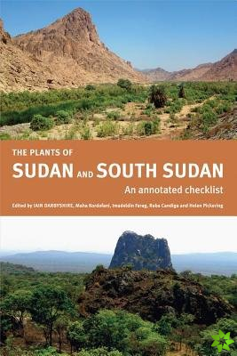Plants of Sudan and South Sudan - An Annotated  Checklist