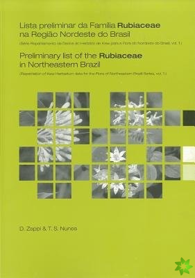 Preliminary List of the Rubiaceae in Northeastern Brazil
