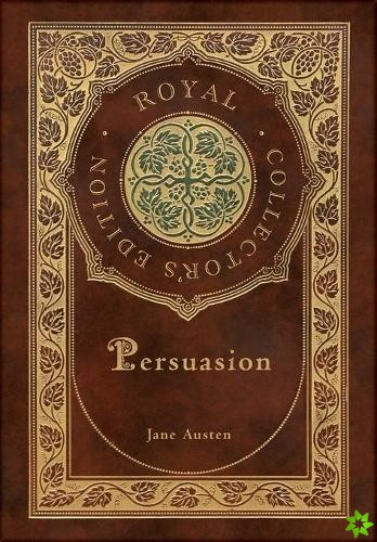 Persuasion (Royal Collector's Edition) (Case Laminate Hardcover with Jacket)