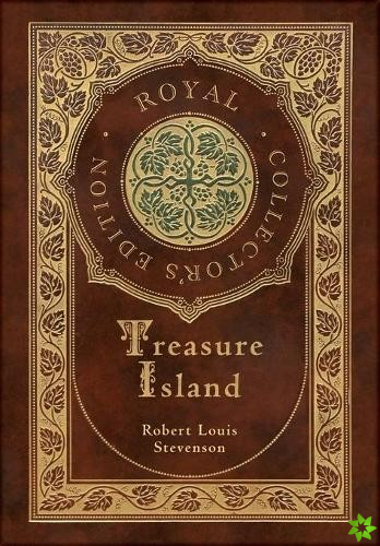 Treasure Island (Royal Collector's Edition) (Illustrated) (Case Laminate Hardcover with Jacket)