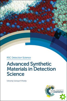 Advanced Synthetic Materials in Detection Science