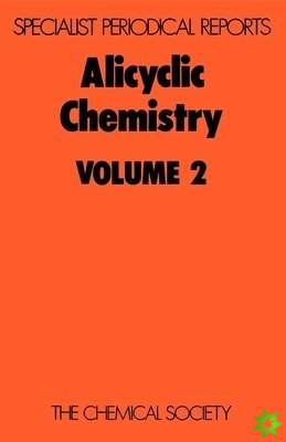 Alicyclic Chemistry, Vol 2