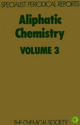 Aliphatic Chemistry, Vol 3