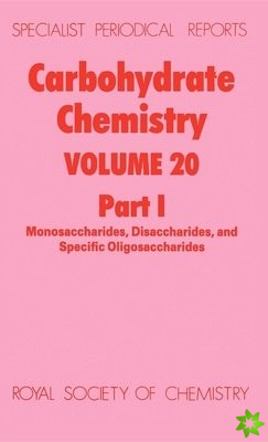 Carbohydrate Chemistry Volume 20, Part 1