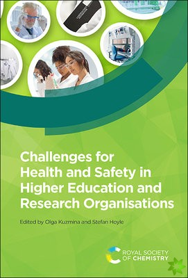 Challenges for Health and Safety in Higher Education and Research Organisations