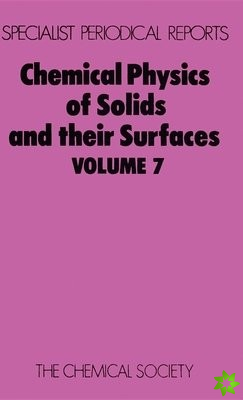 Chemical Physics of Solids and Their Surfaces
