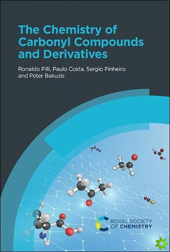 Chemistry of Carbonyl Compounds and Derivatives