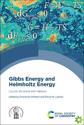 Gibbs Energy and Helmholtz Energy