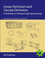 Linear Dichroism and Circular Dichroism