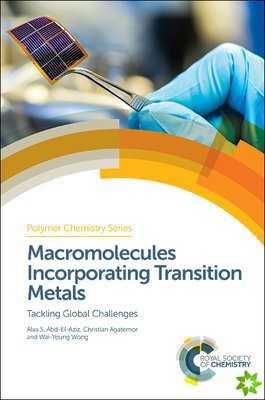 Macromolecules Incorporating Transition Metals