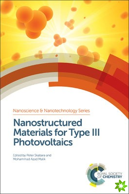 Nanostructured Materials for Type III Photovoltaics