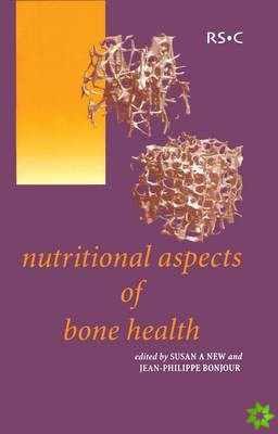 Nutritional Aspects of Bone Health