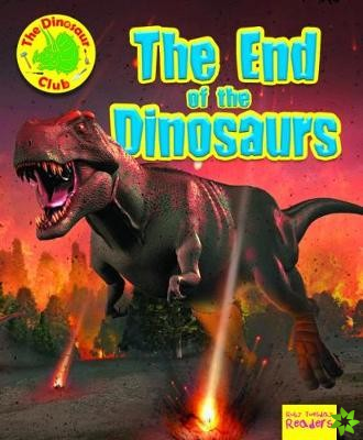 End of the Dinosaur
