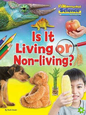 Is It Living or Non Living?